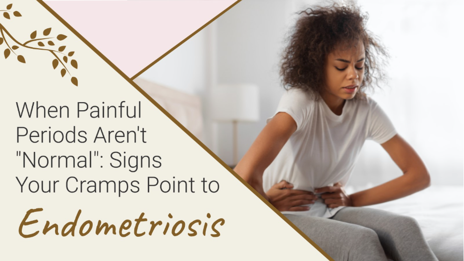 Image of a woman experiencing painful menstrual cramps with text highlighting signs that period pain may point to endometriosis.